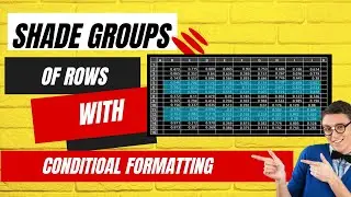 Mastering Conditional Formatting: How to Shade Groups of Rows in Excel