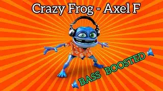 Crazy Frog - Axel F 🔈bass boosted🔈 Phonk edition