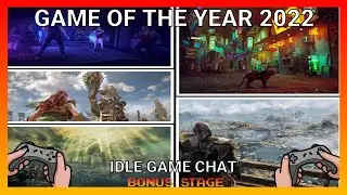 Game of the Year 2022 | Idle Game Chat Bonus Stage