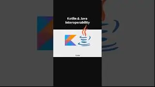 Kotlin &Java Interop - Smooth interaction between Java and Kotlin codebases