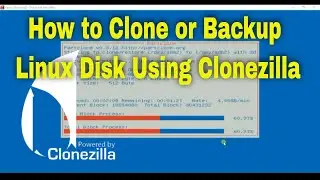 How to Clone or Backup Linux Disk Using Clonezilla