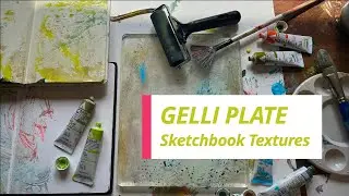 Gelli Plate Printing : Creating Sketchbook Abstract Textures