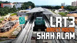 Direct Route LRT3: Stesen Seksyen 7, Shah Alam - UiTM - Raja Muda - Dato Menteri