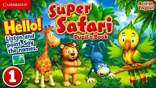 Super Safari 1 | Hello! 👋 | Listen and Point | Pupil's Book