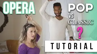 Singing Pop VS Opera | Tutorials Ep.39 | Vocal Style