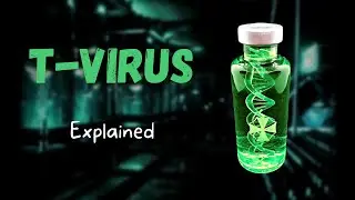 The T Virus - Explained (Resident Evil Lore)
