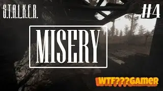 S.T.A.L.K.E.R.: MISERY 2.2.1 I Стрим #4