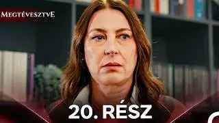 Megtévesztve 20. Rész (Magyar Szinkron)