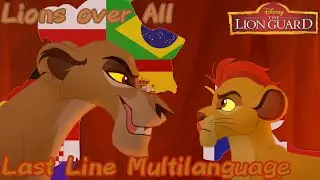 The Lion Guard | Lions Over All - Last Line Multilanguage (37 Versions)