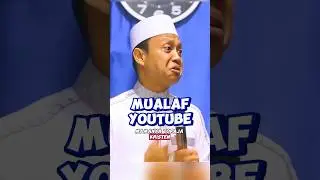 MUALAF DARI YOUTUBE