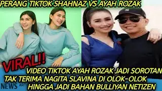 VIRAL!! VIDEO TIK TOK AYAH ROZAK DISEBUT BALASAN VIDEO SHAHNAZ KATAIN AYU TINGTING CEWEK GATEL