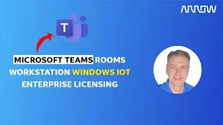 Microsoft Teams Rooms Workstation - Windows IoT Enterprise Licensing