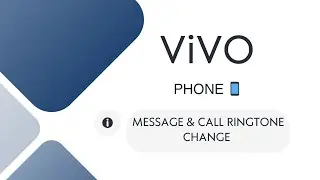 Vivo smart phone message and ringtones change... #vivo #phone #setting #smartsetting
