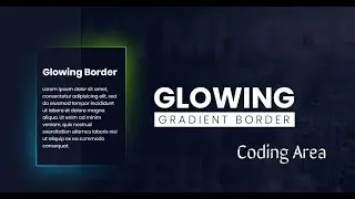 HTML And CSS : Glowing Border | Coding Area