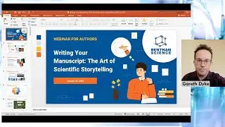 Writing Your Manuscript: The Art of Scientific Storytelling | Bentham Science Webinar