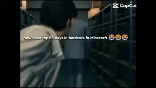 this how I lost my hardcore in the Minecraft 