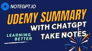 How to Use ChatGPT to Summarize Videos and Take Notes on Udemy | NoteGPT Chrome Extension #udemy