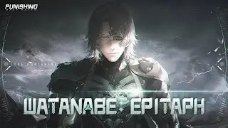 Punishing: Gray Raven | Watanabe: Epitaph PV (JP Dubbed Ver.)