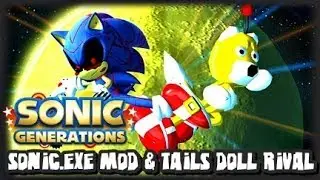Sonic Generations PC - Sonic.EXE Character Mod & Tails Doll Rival