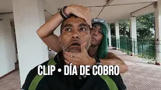 🎬CLIP • DÍA DE COBRO