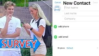 Asking Girls To Fill Out a Survey, But its The Contact Info