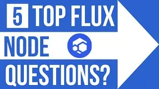 Top 5 Flux Node questions answered