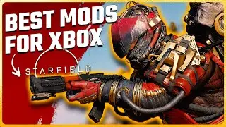 Best Essential Starfield Mods for Xbox/PC 🌌 | Top Starfield Mods Picked Daily -  Part 45