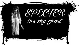 'The shy ghost' | Specter | E2