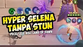 SELENA B3 NO STUN  EMANGNYA BISA BANG? BISA DONG! Begini caranya main pecel lele land of dawn!!