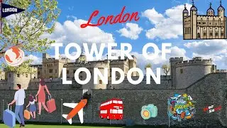 Family Travel Destinations - London - Tower of London