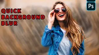 quick background blur in photoshop .........................