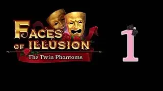 Faces Of Illusion: The Twin Phantoms - Ep1 - w/Wardfire
