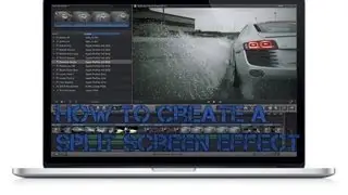 How To Create a Spit Screen Effect in Final Cut Pro X