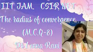 Radius of convergence(IIT-JAM,CSIR-NET,GATE)