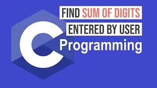 Find sum of the digits of a number in C