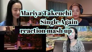 Mariya Takeuchi　Single Again　Reaction Mash Up!