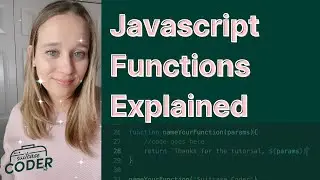Javascript Functions Explained for Beginners