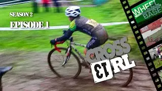 Crossg1rl | Season 2 | Episode 1