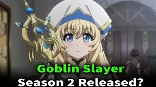 Goblin Slayer Season 2  Release Date