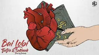 Tjatjie x Sakinah - Bai Lobi (prod. by Damsko)