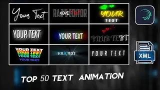 # 01 Top 50+ Text Animation Alight Motion | Alight Motion Text Animation Link | Xml Download Link