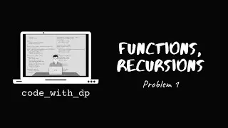 Problem 1 | Uppercase of a String | Functions and Recursions