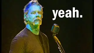 James Hetfield Being A Mess For 2 Minutes