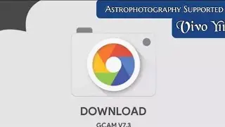 Google Camera for Vivo Y11 🌹 Download Gcam for Android 11 🇧🇩