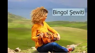 Eléonore Fourniau - Bingol Şewiti