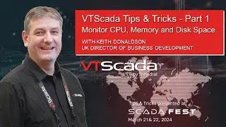 VTScada Tips & Tricks #1 - Monitor CPU, Memory and Disk Space