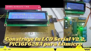 ⚡ Construye tu LCD Serial V2.2, PIC16F628A SMD para LDmicro