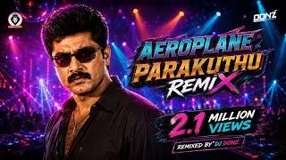 Dj DONZ - Aeroplane Parakuthe Mix - Paarai