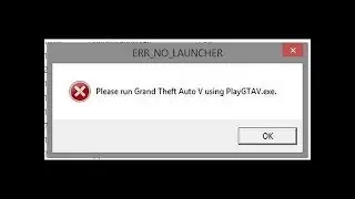 How to  Fix   Please Run GTA V using PlayGTAV exe  Error 2017