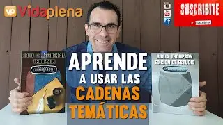 APRENDE cómo usar las CADENAS TEMÁTICAS de la BIBLIA de Referencia y de Estudio THOMPSON | IMPORTANT